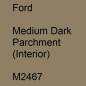 Preview: Ford, Medium Dark Parchment (Interior), M2467.